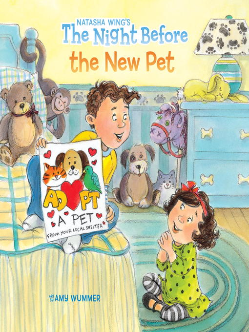 Title details for The Night Before the New Pet by Natasha Wing - Wait list
